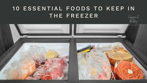 Top 10 Essentials To Keep In the Freezer